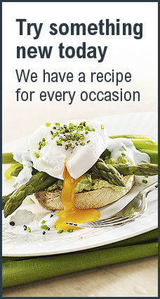 Picture of poached egg and asparagus on a muffin with text: Try something new today - we have a recipe for every occasion